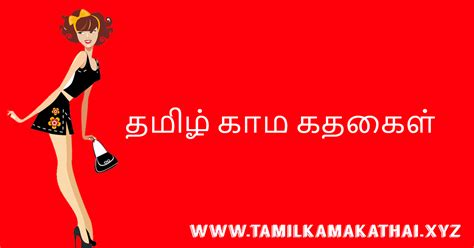 free tamil sex story|Tamil Kamaveri • Tamil Sex Stories • Tamil Kamakathaikal